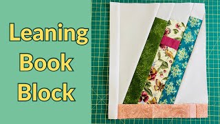 How to Make a Leaning Book Quilt Block. Library quilt series