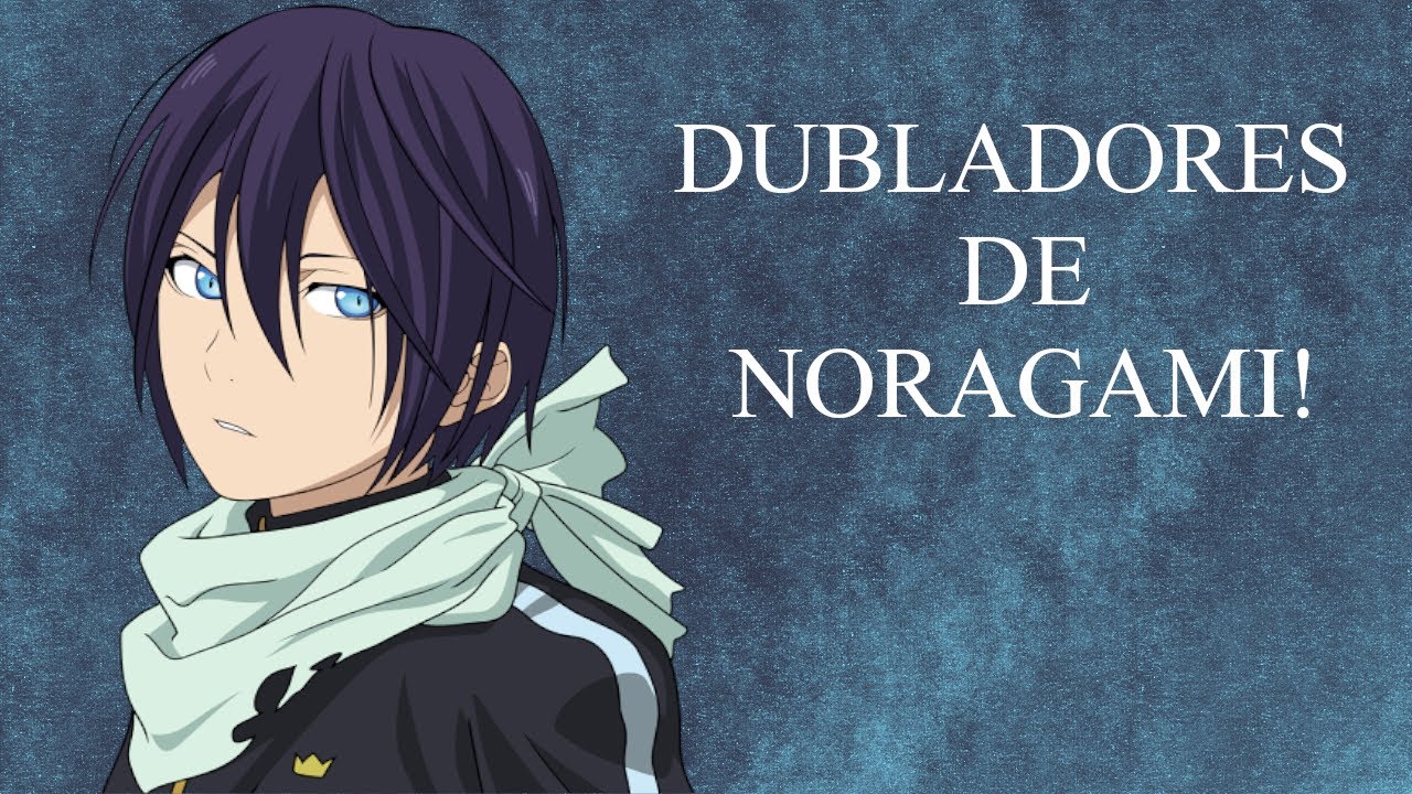 anime #noragami #yato #fandub #dublagem #fanduber