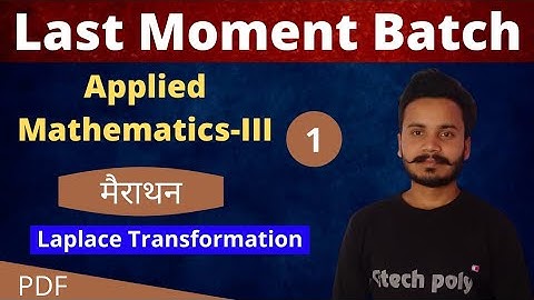 Applied Mathematics-3 | Laplace Transformation and Inverse Laplace Transformation | polytechnic