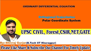 23.ODE:Orthogonal Trajectories in Polar Form | UPSC IAS| BPSC| UPPSC|NET| Shivraj Gurjar| Mathocrat|
