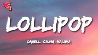 Darell, Ozuna, Maluma - Lollipop (Remix) (Letra)