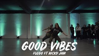 Good Vibes - Fuego ft Nicky Jam || Coreografia de Jeremy Ramos y Andrea Rondon