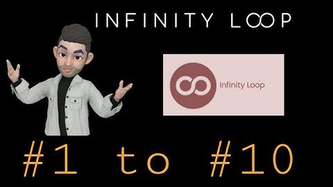 INFINITY LOOP, Level-1,2,3,4,5,6,7,8,9,10 solution