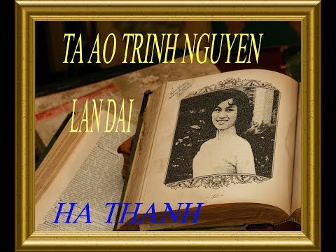 Video Hà Thanh-Lan Đài-Tà Áo Trinh Nguyên-LiênNhu - youtube