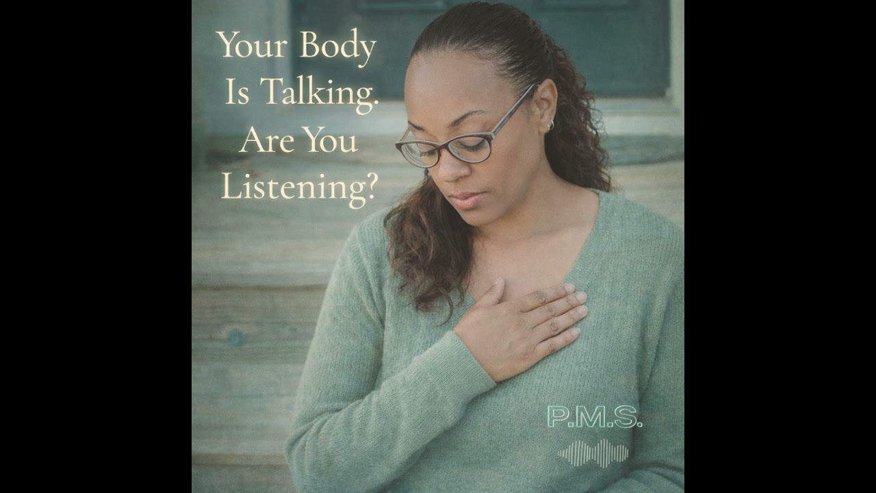 Your Body Is Talking. Are You Listening?