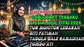 Dj Dangdut  Bass  Lagu Joget Terbaru 2026 Spesial Idul Fitri  Takbiran Pawai Obor Viral