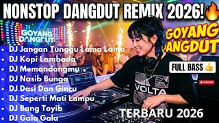 Dj Dangdut Remix  Jangan Tunggu Lama Lama   Bass Terbaru 2026 Viral 