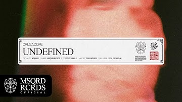 Crusadope - Undefined