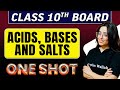 ACIDS, BASES AND SALTS in 1 Shot || Class -10th Board Exams