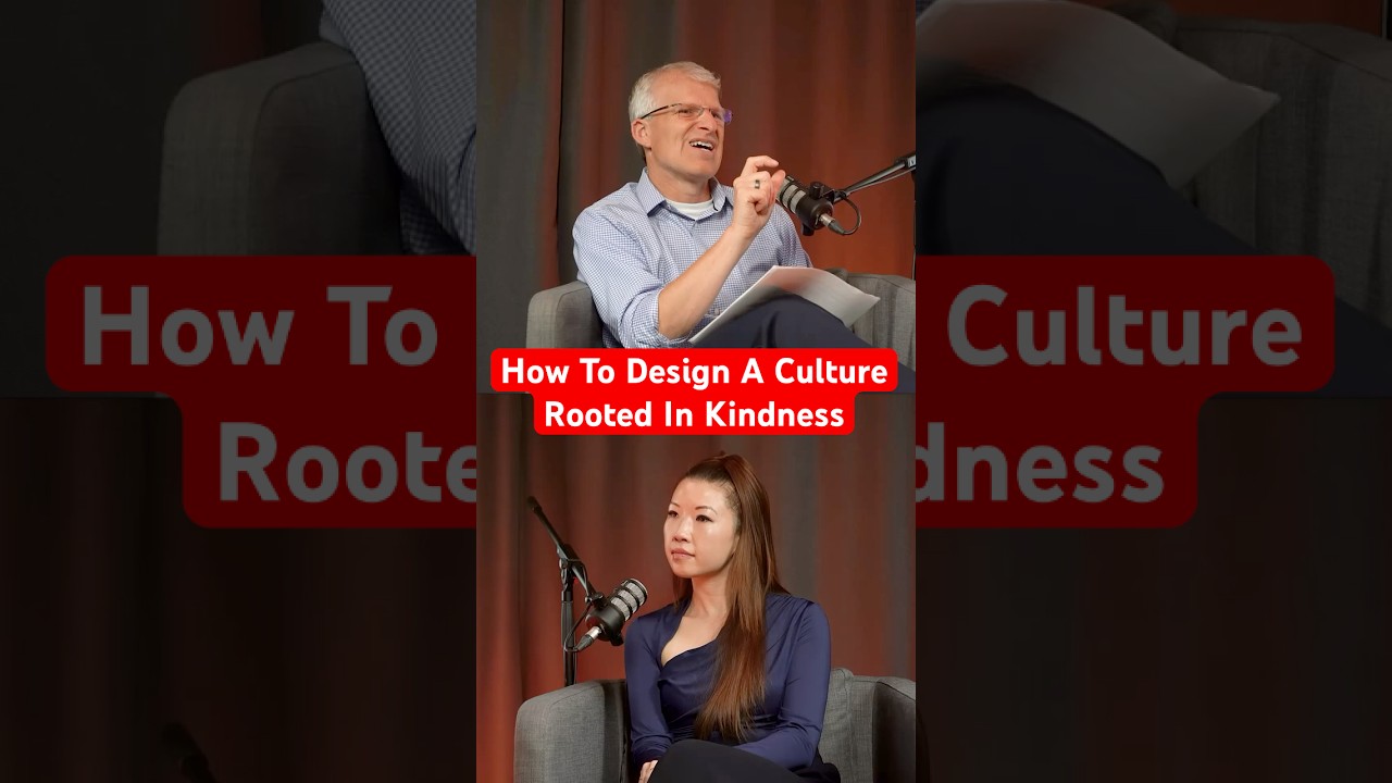 How To Design A Culture Rooted In Kindness