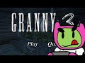 granny 3 is here! (full playthrough)