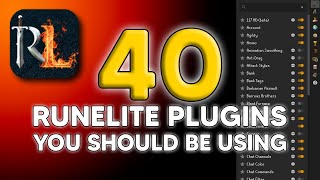 40 RuneLite Plugins You Should Be Using