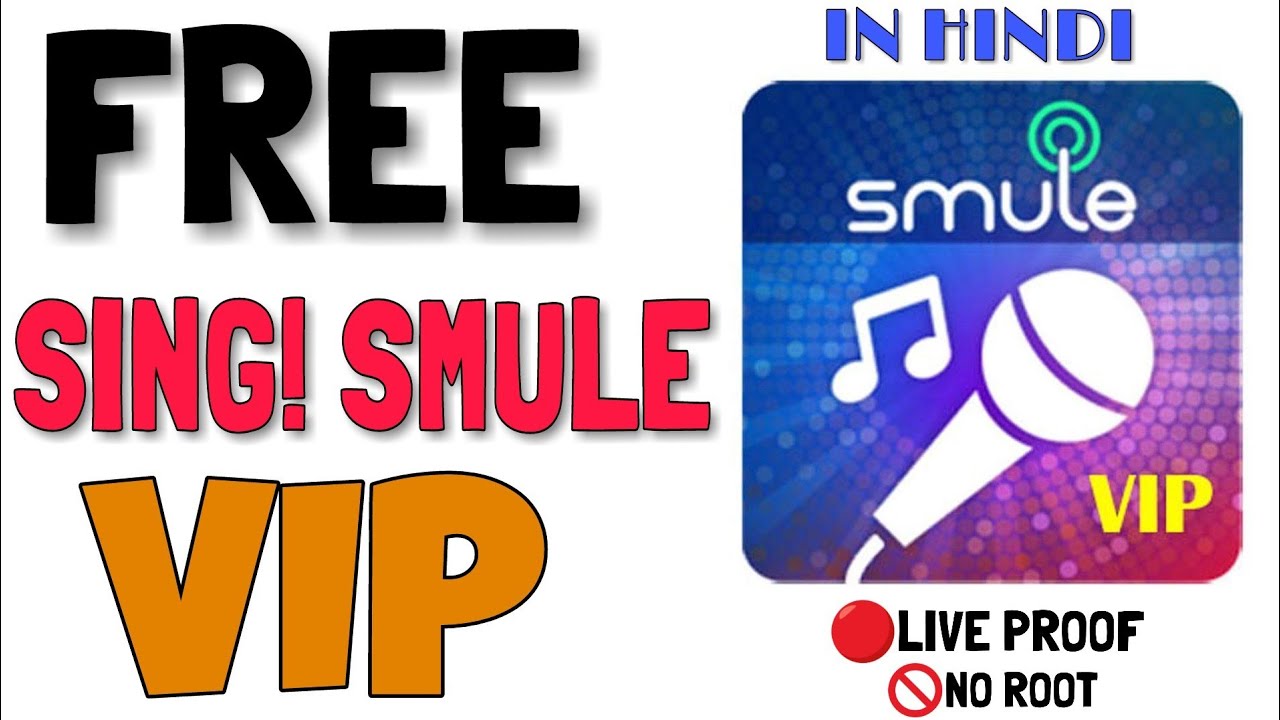 HACKED SMULE || LIFETIME V.I.P ACCESS || HINDI TUTORIALS 2018 ||