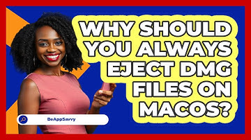 Why Should You Always Eject DMG Files On macOS? - Be App Savvy