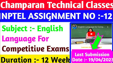 Nptel Assignment week 12 lEnglish Language For Competitive Exam |