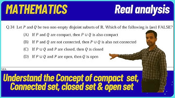 IIT JAM Mathematics, Real analysis question on Compact, connected, closed & open sets