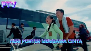 FTV Randy Pangalila & Indah Permatasari | Heri Porter Membawa Cinta