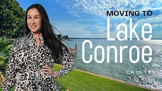 Moving To Lake Conroe, TX