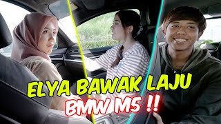 ELYA BAWAK LAJU BMW M5 !! - AM & CUNA CUAK !