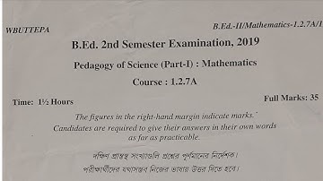 wbuttepa B.Ed. 2nd sem question|course 1.2.7A Mathematics 2019 | pedagogy of science teaching