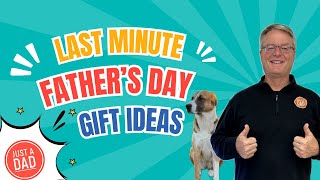 Fathers Day Last Minute Gift Ideas Birthday & Christmas also