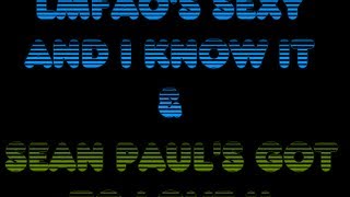 LMFAO Sexy and I know it & Sean Paul Got 2 love u Remix Resimi