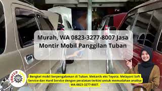 Murah, WA 0823-3277-8007 Jasa Montir Mobil Panggilan Tuban screenshot 5