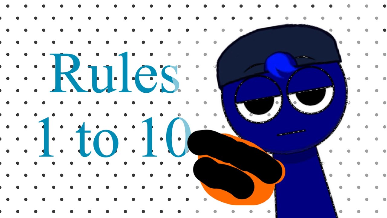 School Rules 1 to 10 (Sprunki)￼￼