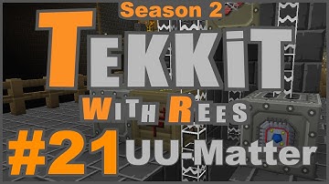 Tekkit Classic - Episode 21: UU-Matter