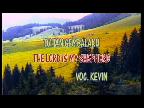 Kevin Karyn Tuhan Gembalaku Official Music Video Youtube