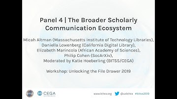 Panel: The Broader Scholarly Communication Ecosystem | Unlocking the File Drawer 2019