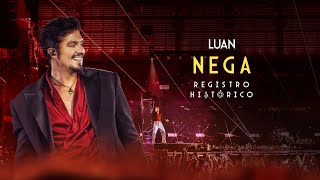 Luan Santana - NEGA (Registro Histórico)