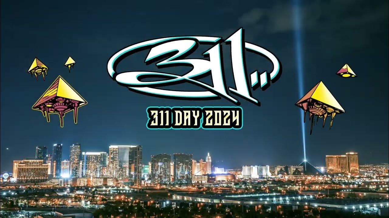 311 Day 2024 ONSALE NOW YouTube
