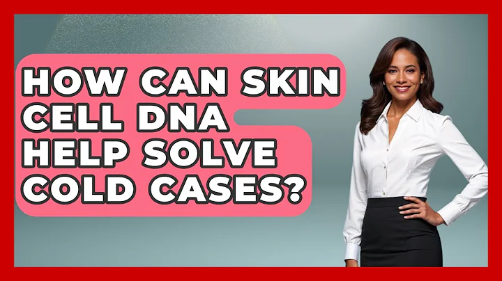 How Can Skin Cell DNA Help Solve Cold Cases? - Law Enforcement Insider