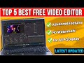 Top 5 Best Free Video Editing Software for PC/Laptop [2024] - Beginner to Advanced⚡[Latest Updated]🤯