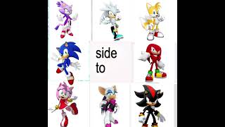 Sonic , amy rose, knuckles, rouge, shadow, silver, tails, e blaze , esperam que goste do vídeo 