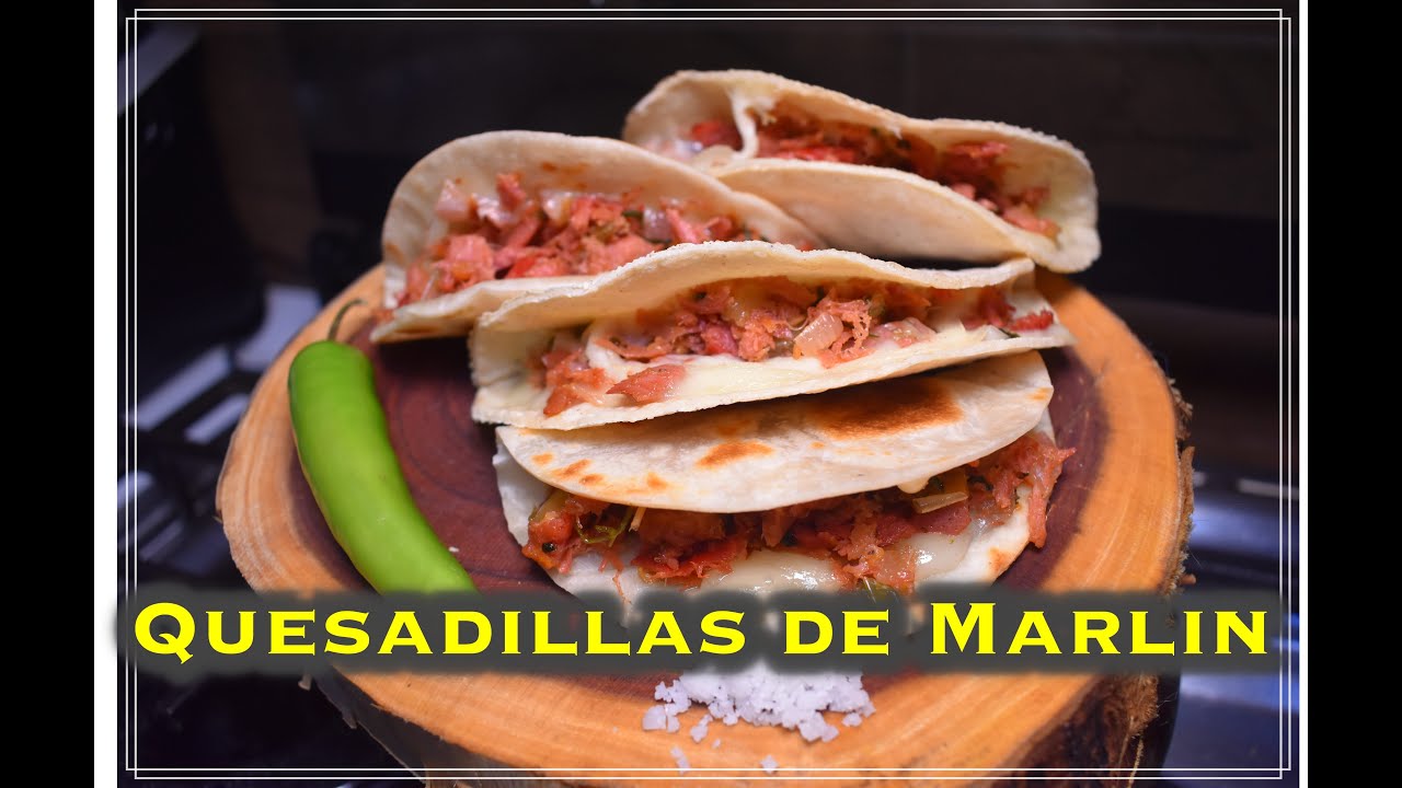 Quesadillas de Marlin l Gastronomía Regional YouTube