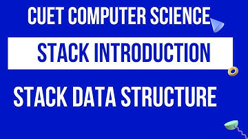 Stack Introduction | Data Structure | CUET BSC COMPUTER SCIENCE | CUCET MSC COMPUTER SCIENCE | BOOKS
