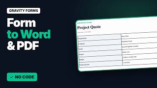 Generate Word and PDF Documents from Gravity Forms Entries | MS Word Generator
