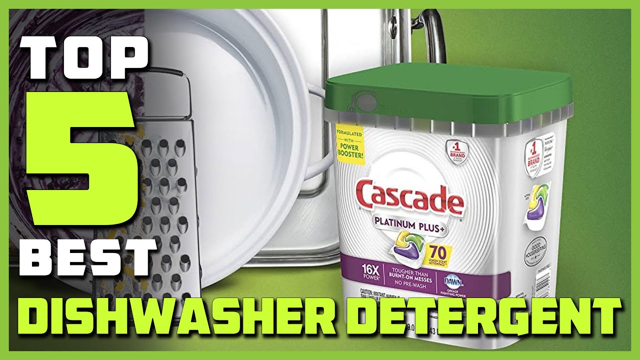 Best Dishwasher Detergent for 2023 [Top 5 Dishwasher Detergents Review