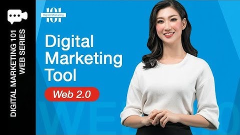Digital Marketing Tool - Web 2.0