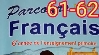 Grammaire/l'interrogation totale et partielle/page 61-62/parcours français 6 ème année primaire