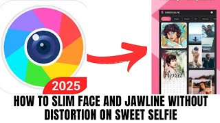 How to slim face and Jawline without distortion on Sweet Selfi screenshot 5