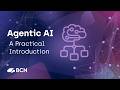 Agentic AI – A Practical Introduction