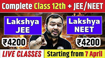 [2022] LIVE Batches for Class 12th Launched !!! Lakshya NEET & Lakshya JEE on PW App 🔥