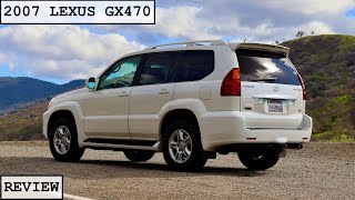 2007 Lexus GX470 Review: The Best One-Car Solution?