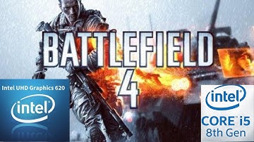 Battlefield 4 on Intel HD Graphics |Intel UHD 620| i5-8250U|Thinkpad L480