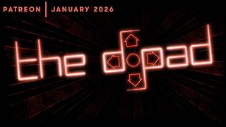 The D-Pad Patreon Hangout - January 2026