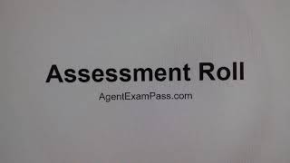 541 Assessment Roll Free Real Estate License Exam Words Questions AgentExamPass.com