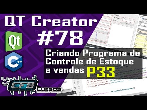 Criando programa de pc - Controle de Estoque e Vendas - Parte 33 / Curso de QT Creator C++ #78